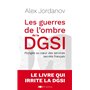 Les guerres de l'ombre de la DGSI