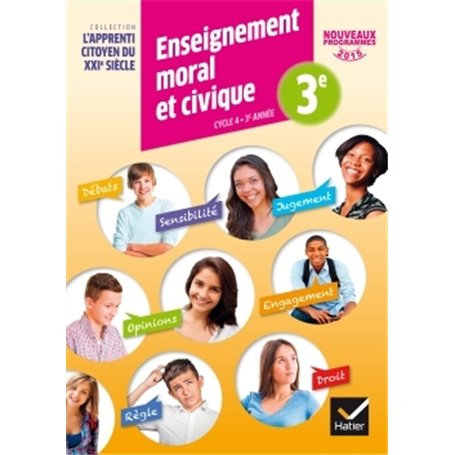 L'Apprenti citoyen du XXIe siècle Enseignement Moral et Civique 3e éd. 2016 - Cahier de l'élève