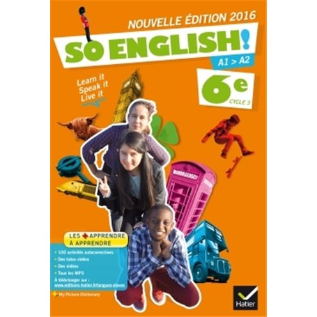 So English! Anglais 6e éd. 2016 - Manuel de l'élève