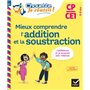 Mieux comprendre l'addition et la soustraction CP/CE1 6-8 ans