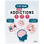 C'est quoi, les addictions ?