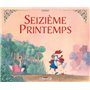 Seizième Printemps