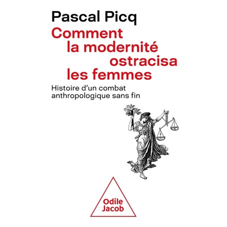 Comment la modernité ostracisa les femmes