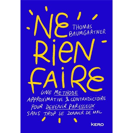 Ne rien faire
