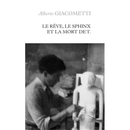Le rêve, le sphinx, la mort de T.