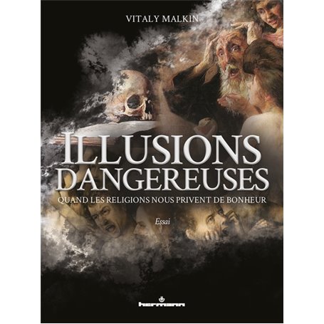 Illusions dangereuses
