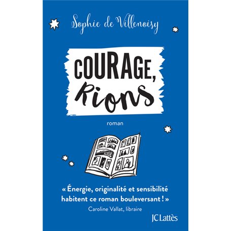 Courage, rions