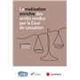 La motivation enrichie des arrêts rendus par la Cour de cassation