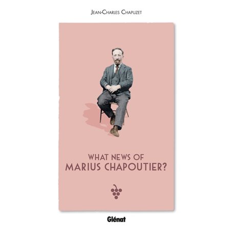 What news of  Marius Chapoutier ?