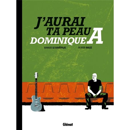 J'aurai ta peau, Dominique A.