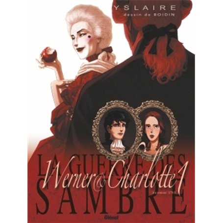 La Guerre des Sambre - Werner et Charlotte - Tome 01 NE