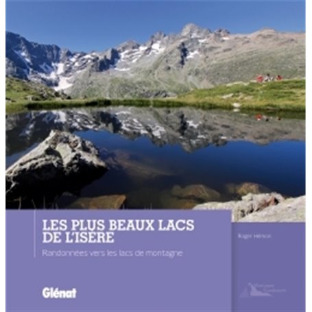 Les plus beaux lacs de l'Isère