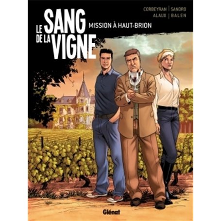 Le Sang de la vigne - Tome 01