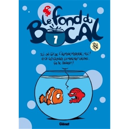 Le Fond du bocal - Tome 07