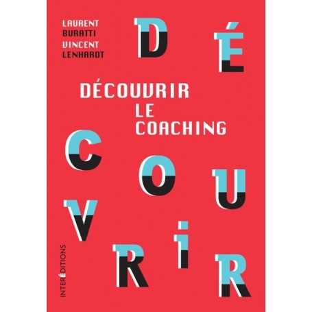 Découvrir le coaching - 3e éd.