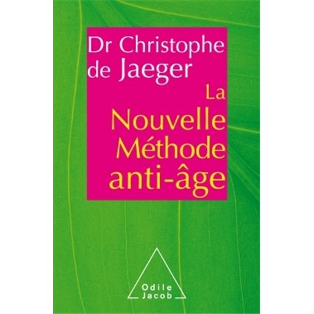 La Nouvelle Méthode anti-âge