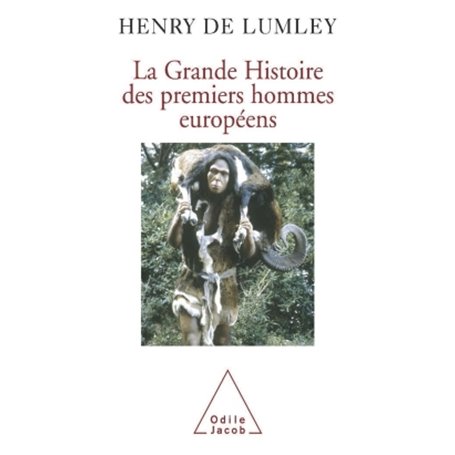 La Grande Histoire des premiers hommes européens