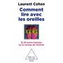 Comment lire avec les oreilles