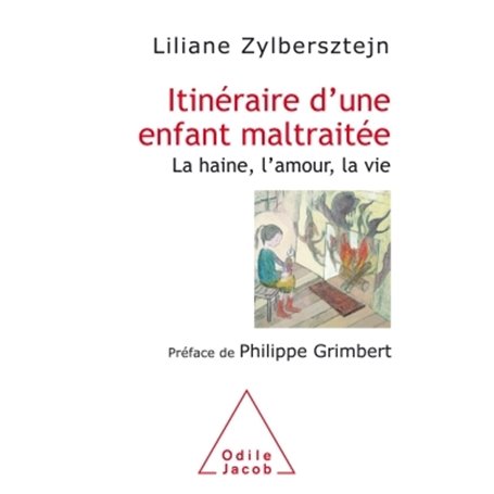 Itinéraire d'une enfant maltraitée