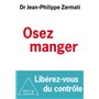 Osez manger, libérez -vous du contrôle