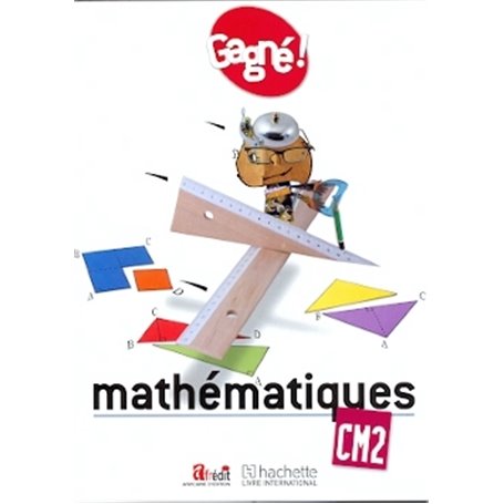 Gagné ! Maths CM2 Livret d'Activités - CAMEROUN