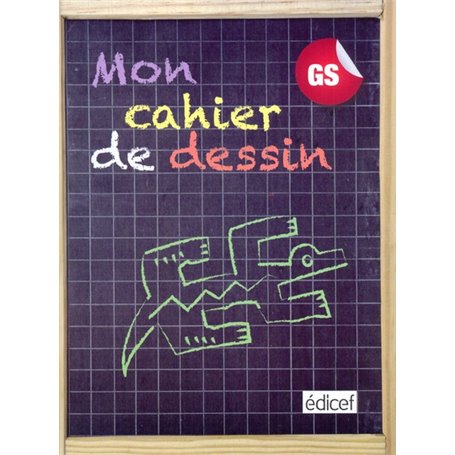 Mon cahier de dessin GS Elève