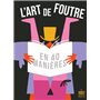 L'art de foutre en 40 manières