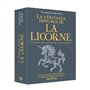 La véritable histoire de la licorne - Et de tous ceux qui ont cru à son existence