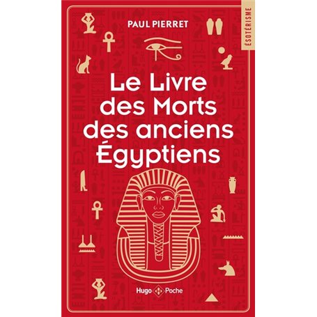 Le livre des morts des anciens Egyptiens