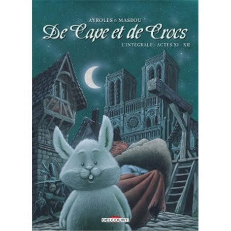 De Cape et de Crocs - Intégrale T11 à T12