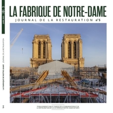LA FABRIQUE DE NOTRE DAME 5