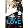 Infinite Love, T1 : Nos infinis chaos