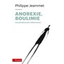 Anorexie, Boulimie - Les paradoxes de l'adolescence