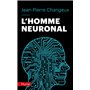 L'homme neuronal