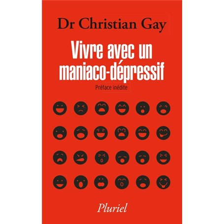 Vivre avec un maniaco-dépressif