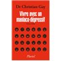 Vivre avec un maniaco-dépressif