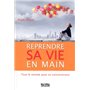 Reprendre sa vie en main