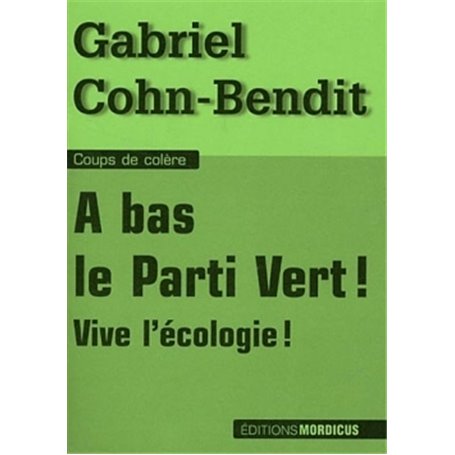 A bas le Parti Vert !