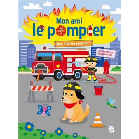 Mon ami le pompier - Histoire à coller