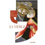 Trésors de la spiritualité chrétienne : la Vierge Marie