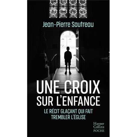 Une croix sur l'enfance
