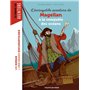 L'incroyable aventure de Magellan, à la conquête des océans