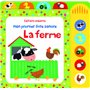La ferme - Mon premier livre sonore