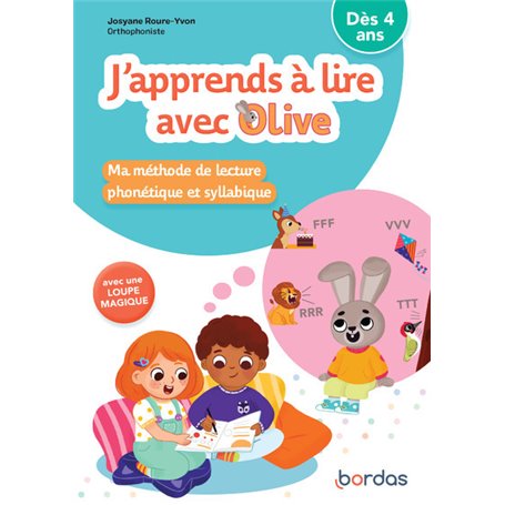 J'apprends à lire avec Olive - Ma méthode de lecture phonétique et syllabique