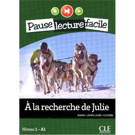 Pause lecture facile A la recherche de Julie + CD audio