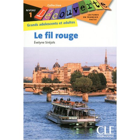 Découverte Le fil rouge