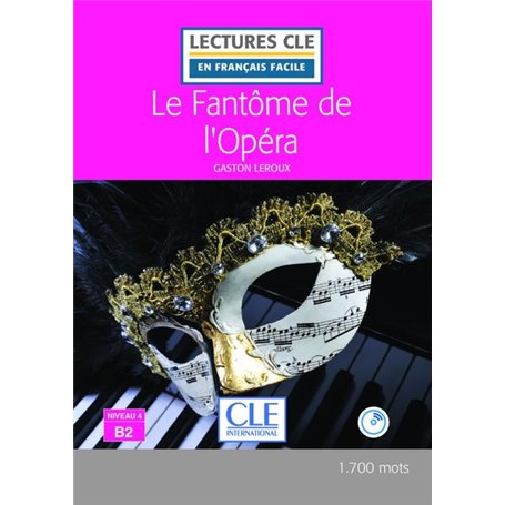 Le fantôme de l'opéra FLE lecture facile + CD audio 2è édition