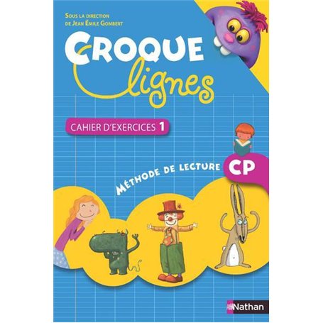 Croque-lignes - cahier exercices - tome 1 - CP