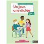 Un jour, une dictée CM1 - Cahier élève