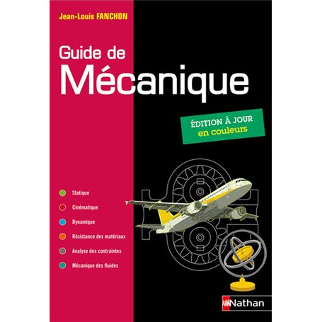 Guide de mécanique BTS - DUT - Licence - Classes prépas PTSI et TSI - Elève - 2019
